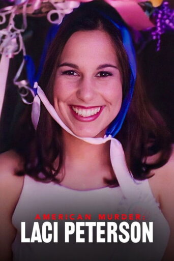 American Murder: Laci Peterson (2024) Hindi Season 1 Complete Netflix