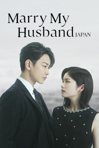 Marry My Husband: Japan (2025) Hindi Season 1 Complete