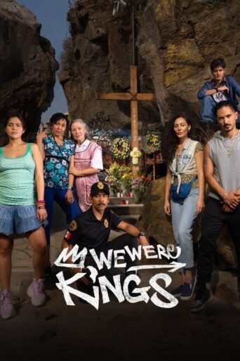 We Were Kings (2024) Hindi Season 1 Complete Netflix