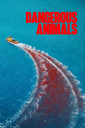 Dangerous Animals (2025) Hindi Dubbed LionsgatePlay