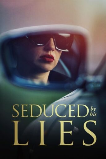 Seduced by His Lies (2025) Unofficial Hindi Dubbed