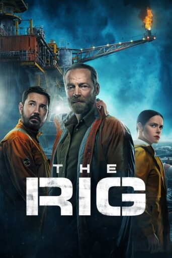 The Rig (2023) Hindi Season 1 Complete