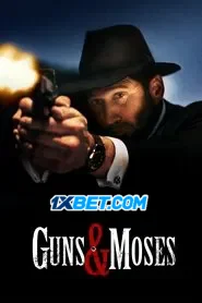 Guns And Moses (2024) Hindi Dubbed WEBRip
