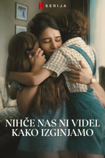 No One Saw Us Leave (2025) Hindi Season 1 Complete Netflix