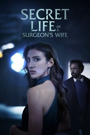Secret Life of a Surgeons Wife (2025) Unofficial Hindi Dubbed