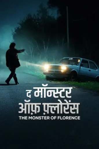 The Monster of Florence (2025) Hindi Season 1 Complete Netflix