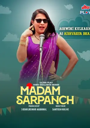 Madam Sarpanch (2025) Hindi Season 1 Complete UltraPlay