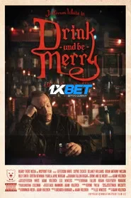 Drink and Be Merry (2025) Unoffcial Hindi Dubbed