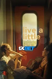 Live a Little (2025) Unofficial Hindi Dubbed