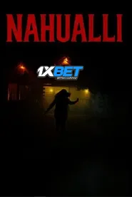 Nahualli (2025) Unofficial Hindi Dubbed