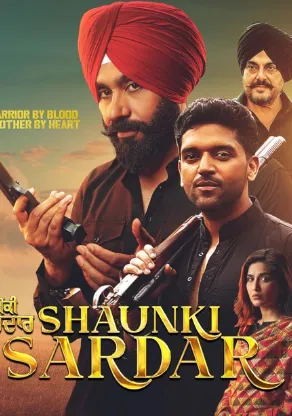 Shaunki Sardar (2025) Punjabi HD