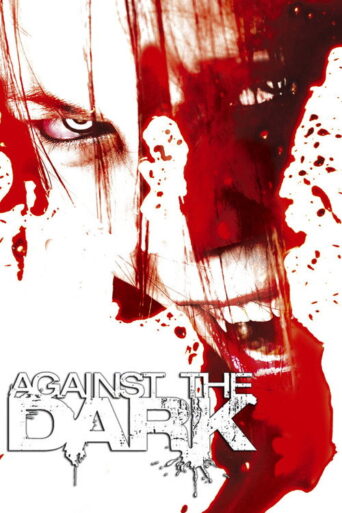 Against the Dark (2009) Hindi Dubbed