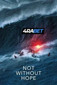 Not Without Hope (2025) Unofficial Hindi Dubbed