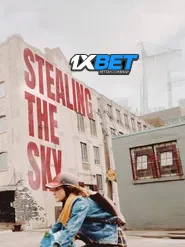 Stealing the Sky (2025) Unofficial Hindi Dubbed