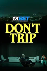 Don’t Trip (2025) Unofficial Hindi Dubbed