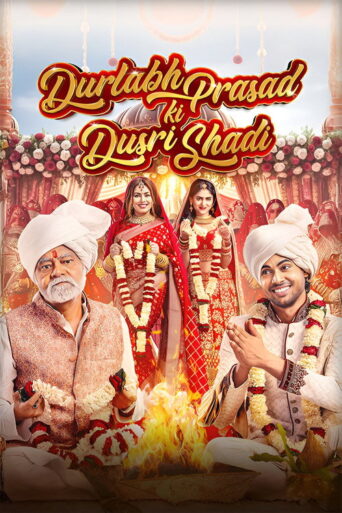 Durlabh Prasad Ki Dusri Shadi (2025) Hindi HD JioHotstar