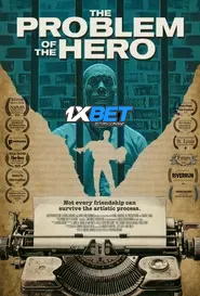 The Problem of the Hero (2025) Unofficial Hindi Dubbed