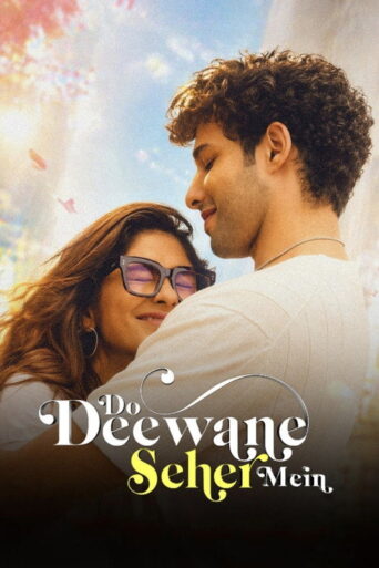 Do Deewane Seher Mein (2026) Hindi HD Netflix