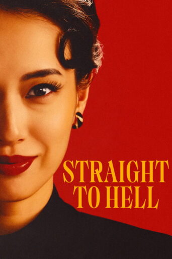 Straight to Hell (2026) Hindi Season 1 Complete Netflix