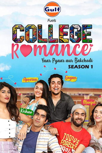 College Romance (2018) Hindi Season 1 Complete